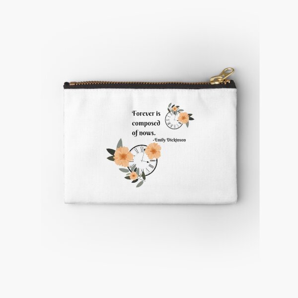 Item preview, Forever is Composed of Nows...Emily Dickinson American poet quote   designed and sold by JoeyBeeGe.