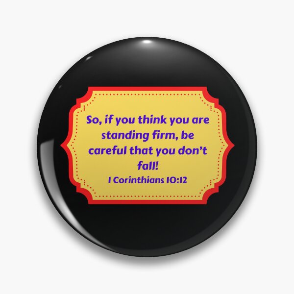Item preview, Bible Verse 1 Corinthians 10:12 designed and sold by Prayingwarrior.
