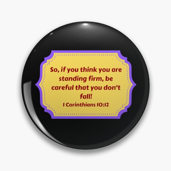 Item preview, Bible Verse 1 Corinthians 10:12 designed and sold by Prayingwarrior.