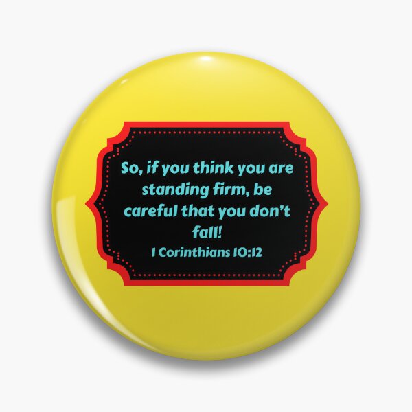 Item preview, Bible Verse 1 Corinthians 10:12 designed and sold by Prayingwarrior.