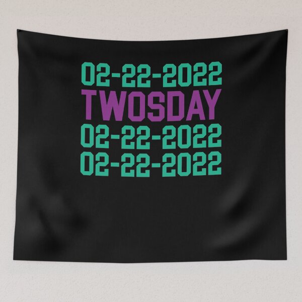 Item preview, 02-22-2022 Twosday Shirt, Happy Twosday Shirt, Happy Tuesday 2-22-22 Shirt, February 22nd 2022 Shirt, Funny Twosday Shirt, 2sday Shirt designed and sold by aymob.