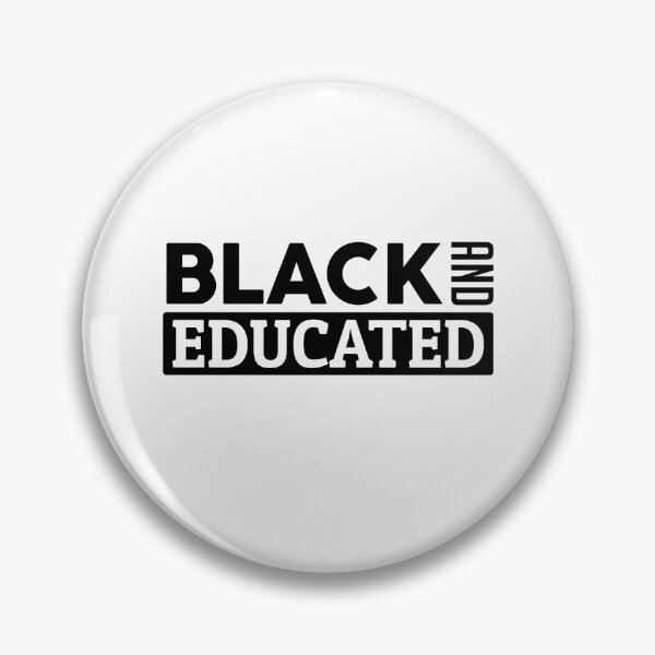 Item preview, Black and educated designed and sold by BeFaCtO.