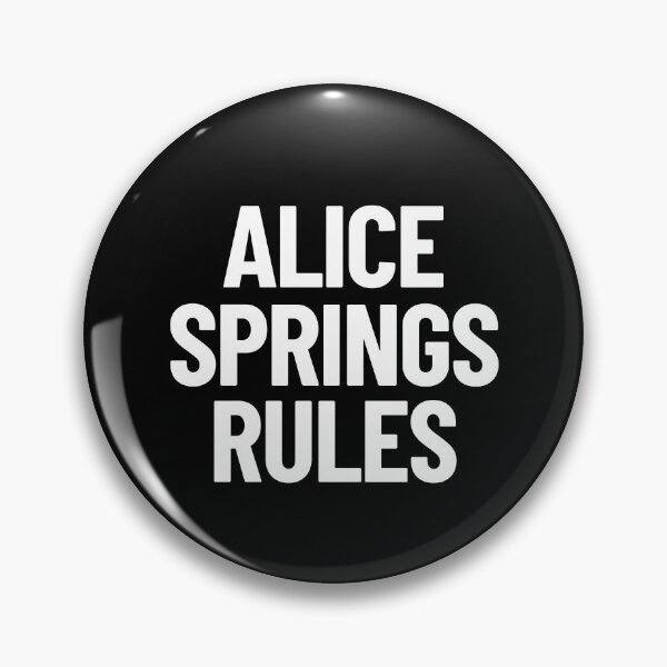 Item preview, Alice Springs Rules Northern Territory Australia Capital City designed and sold by Legit Hooligan.