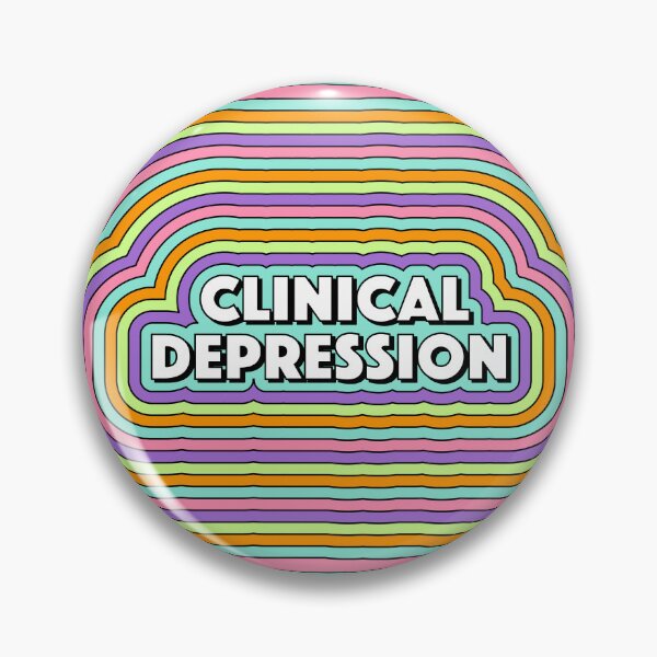 Item preview, Clinical Depression mental health pun designed and sold by JCT Momo.