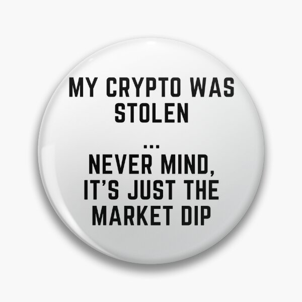 Item preview, My Crypto Was Stolen designed and sold by rgsblo.