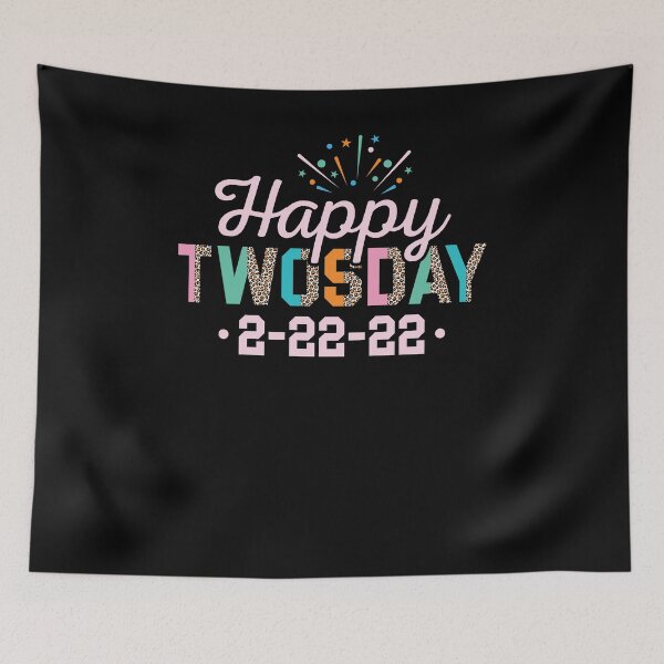 Item preview, Happy Twosday 2-22-2022 Shirt, Tuesday February 22nd 2022, Twosday Shirt, Tuesday 2-22-22 Shirt, Funny Twosday Shirt, Twos Day Teacher Shirt designed and sold by aymob.