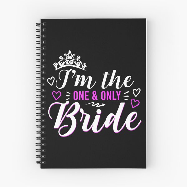 Item preview, I'M THE ONE & ONLY BRIDE COLLECTION designed and sold by JRM Tees & More Store.
