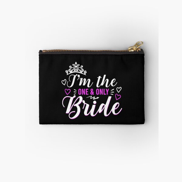 Item preview, I'M THE ONE & ONLY BRIDE COLLECTION designed and sold by JRM Tees & More Store.