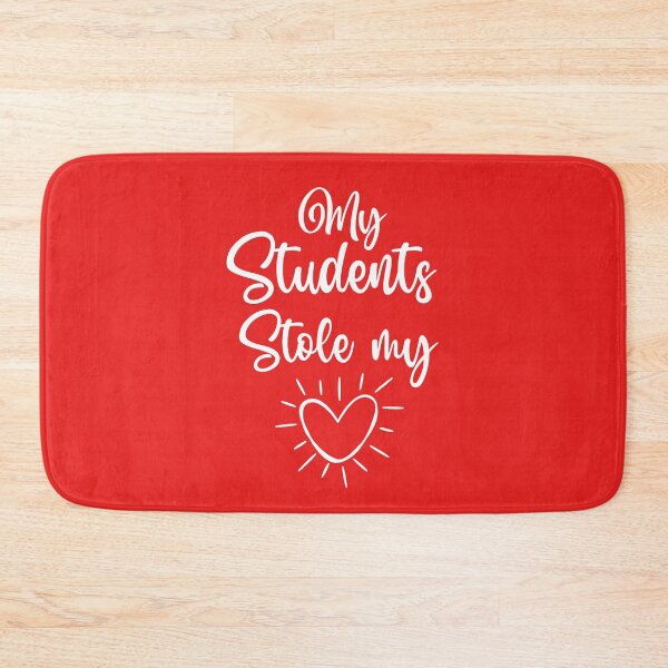 Item preview, My Students Stole My Heart designed and sold by theskyblue.