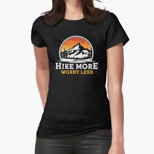 Hiking Quotes T-Shirts for Sale