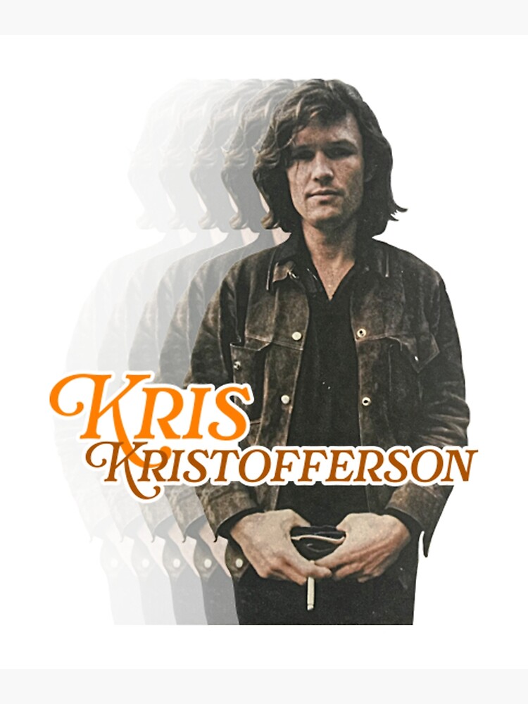 Kris Kristofferson Poster By Nathanhun Redbubble