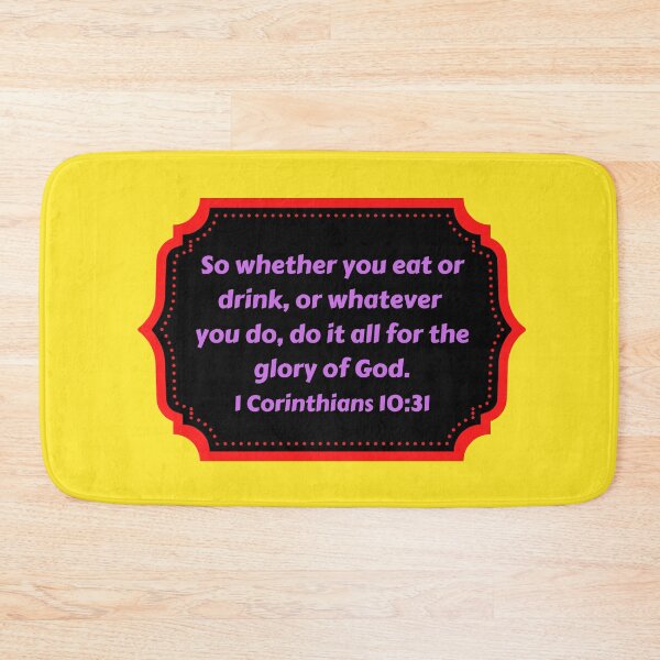 Item preview, Bible Verse 1 Corinthians 10:31 designed and sold by Prayingwarrior.