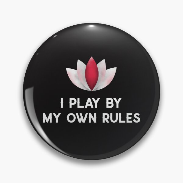 Item preview, I Play By My own Rules designed and sold by Salimah Haji.