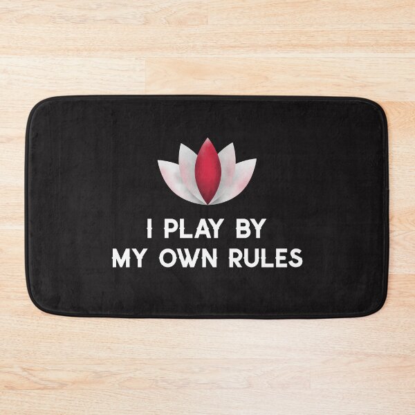 Item preview, I Play By My own Rules designed and sold by Salimah Haji.