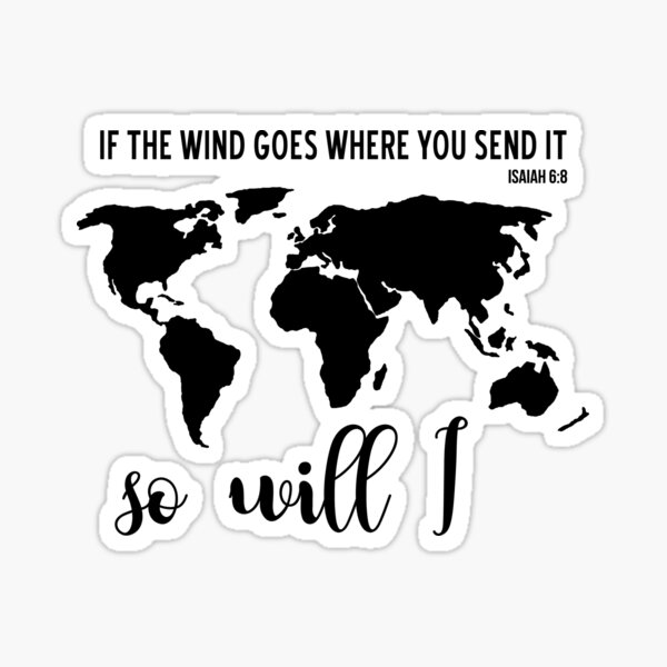 So I Send You – Where the Wind…