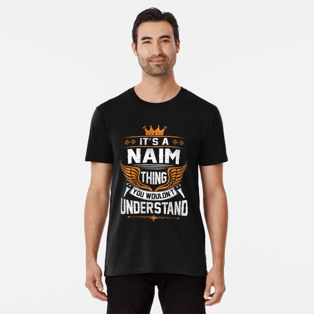 Naim best sale t shirt