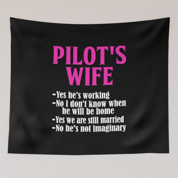 Item preview, Pilot's Wife Funny Answers To Questions designed and sold by jackjerry.