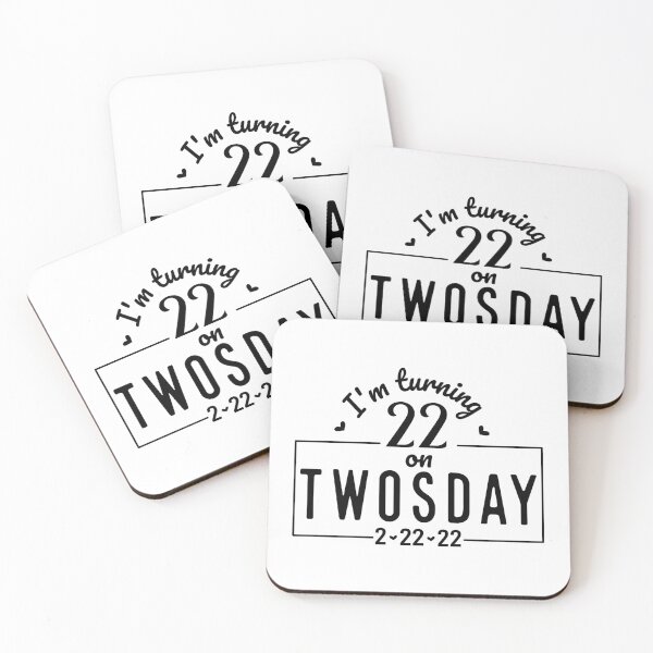 Item preview, twosday birthday - 22nd birthday designed and sold by Ashi17.