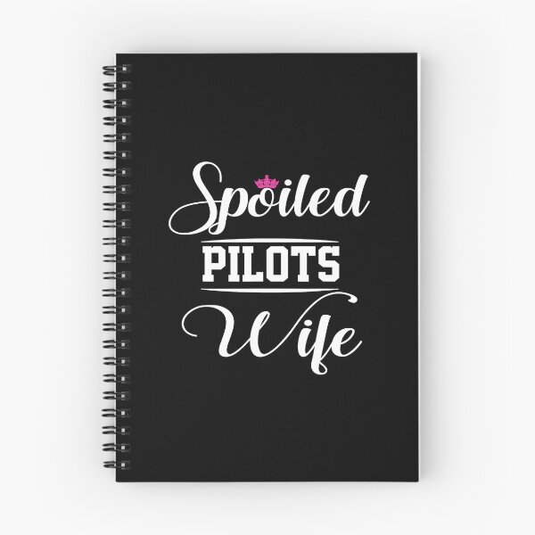 Item preview, Spoiled Pilot's Wife designed and sold by jackjerry.