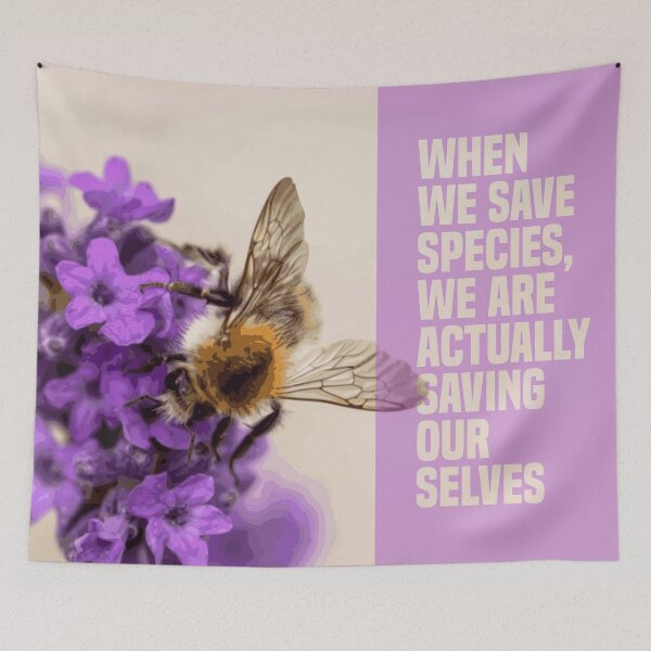Item preview, when we save species, we are actually saving ourselves.(endangered animal bumblebee) designed and sold by challengecafe.