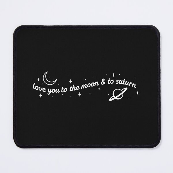 Item preview, I love you to the moon and to saturn designed and sold by Ashi17.