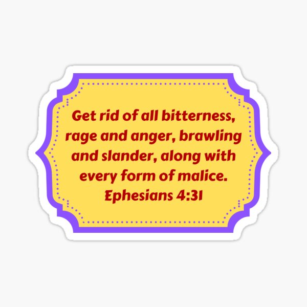 Item preview, Bible Verse Ephesians 4:31 designed and sold by Prayingwarrior.