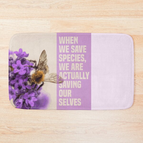 Item preview, when we save species, we are actually saving ourselves.(endangered animal bumblebee) designed and sold by challengecafe.