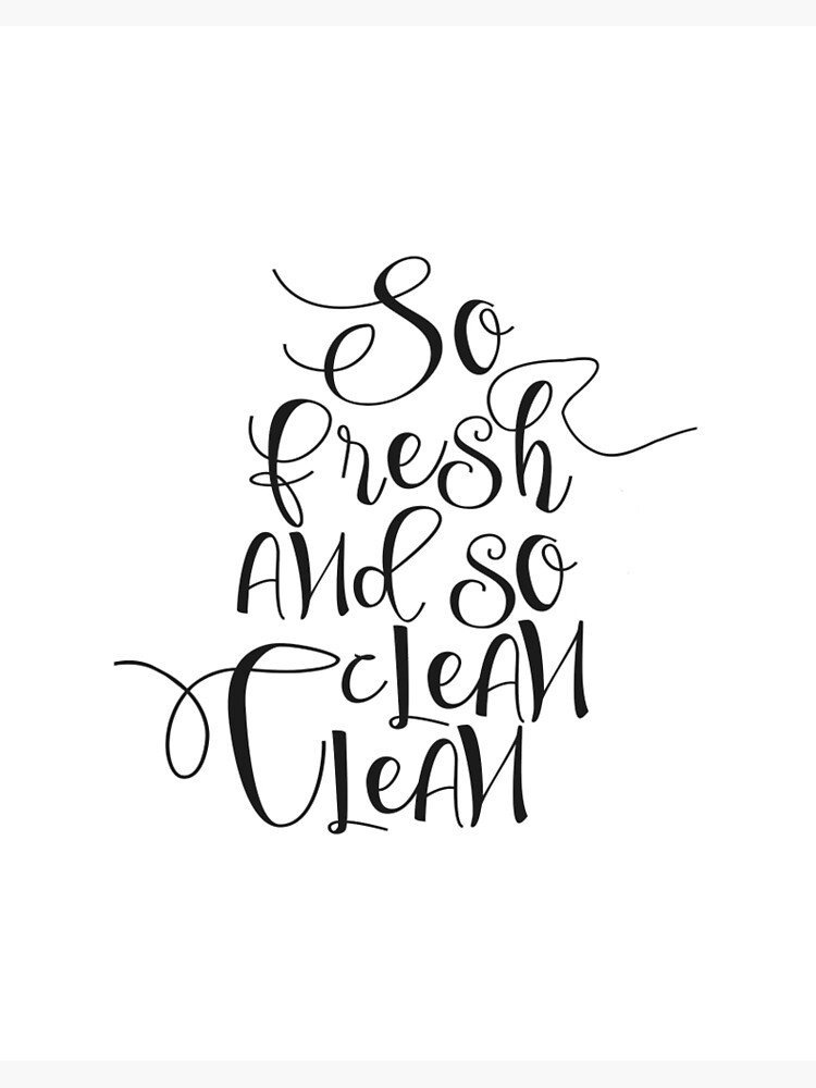 "Printable Art "So Fresh And So Clean Clean" Wall Art Wall Prints