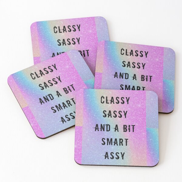 Item preview, Classy Sassy And A Bit Smart Assy designed and sold by mezzilicious.