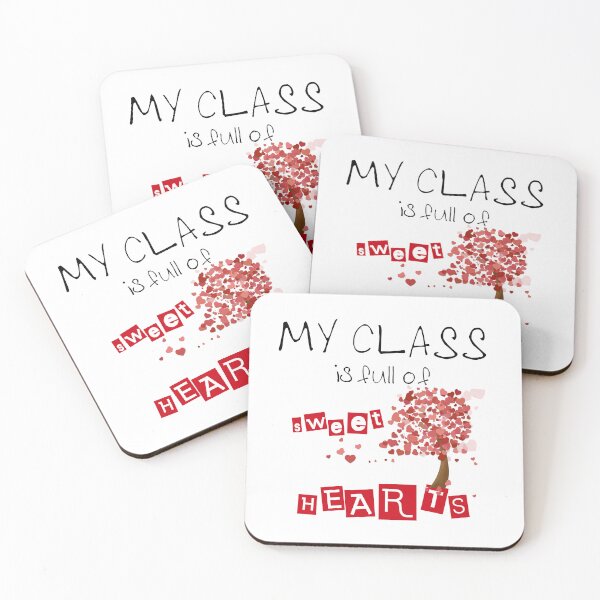 Item preview, Funny teaching quote, My class is full of sweet hearts, cool student , Valentine's day for teachers 2022  designed and sold by LilaDiams.