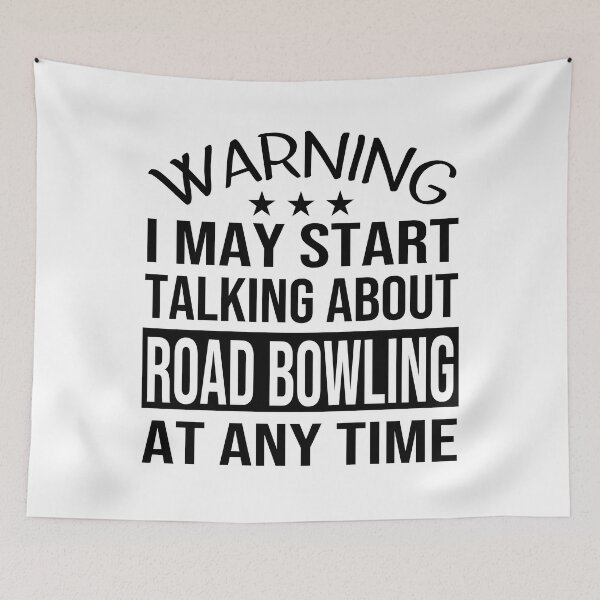 Artikelvorschau, I May Start Talking About ROAD BOWLING At Any Time - Funny ROAD BOWLING entworfen und verkauft von YukiShop.