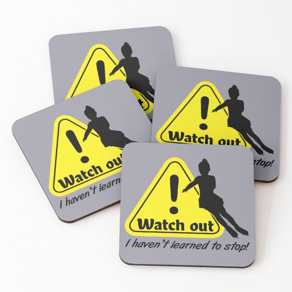 Item preview, Watch out I haven't learned to stop - Ice Skating athletics quotes designed and sold by bluehatgraphics.