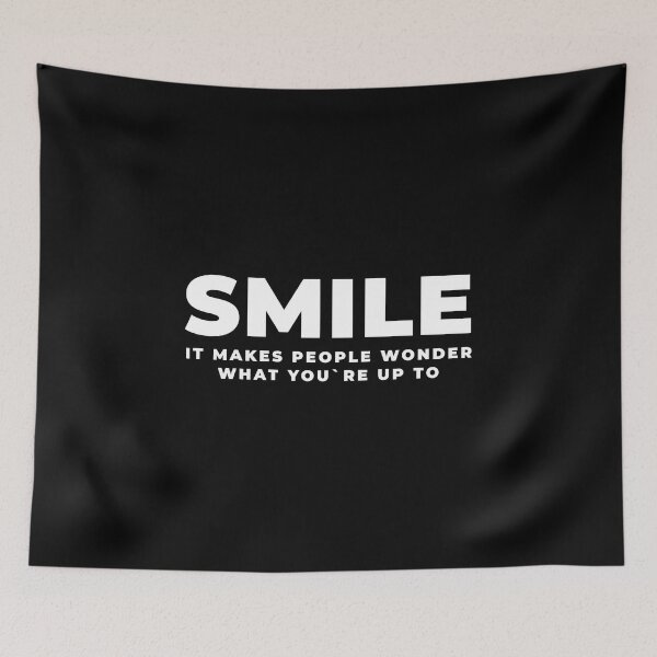 Item preview, Smile, It Makes People Wonder What You`re Up To designed and sold by Express YRSLF.