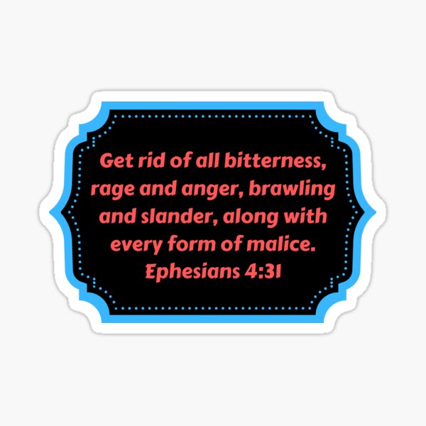 Item preview, Bible Verse Ephesians 4:31 designed and sold by Prayingwarrior.