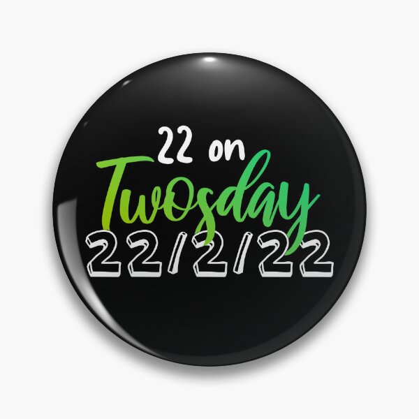 Item preview, Turning 22 on Twosday 2-22-22 designed and sold by thilinank.