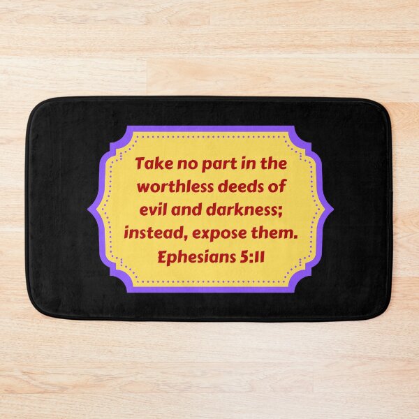 Artikelvorschau, Bible Verse Ephesians 5:11 entworfen und verkauft von Prayingwarrior.