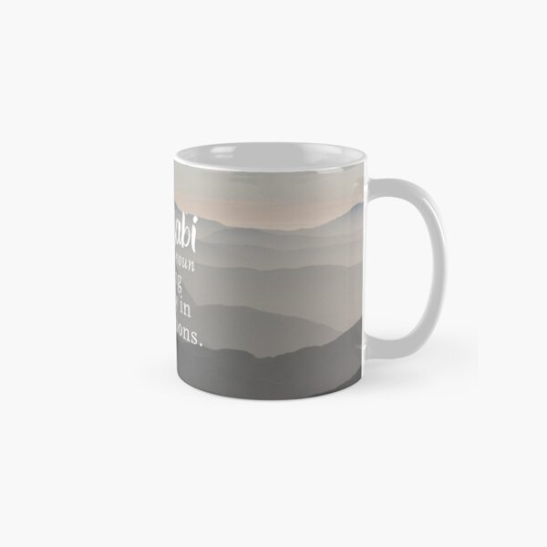 Wabi Sabi Beauty in Imperfections - Mountain Background Classic Mug