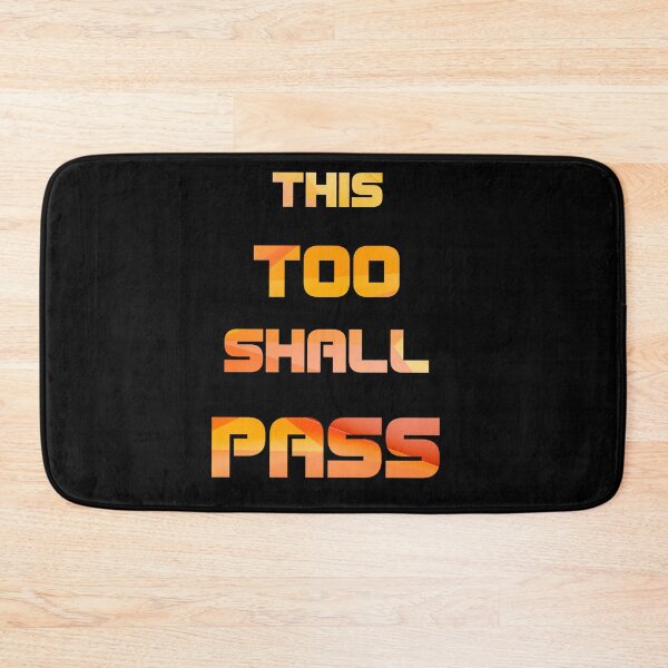 Item preview, This  too shall pass, aphorisms designed and sold by taherismail.