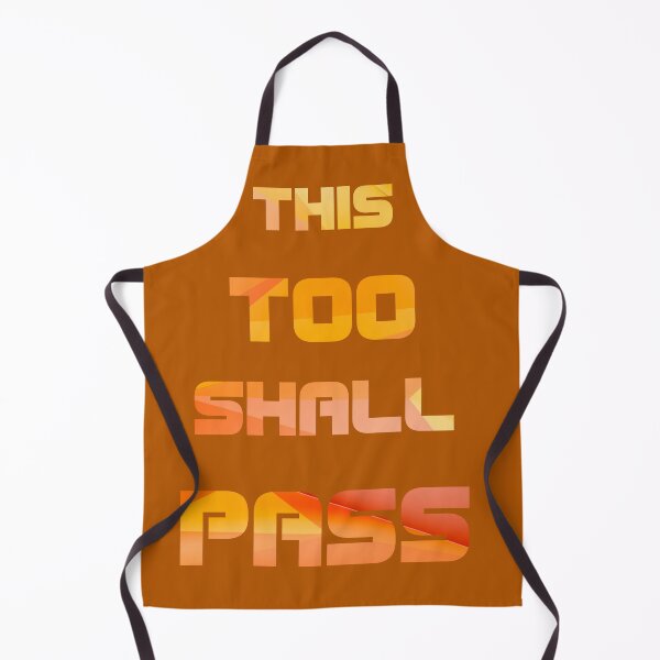 Item preview, This  too shall pass, aphorisms designed and sold by taherismail.