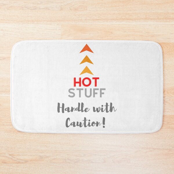 Item preview, Hot stuff handle, with caution!  designed and sold by TIPJ.