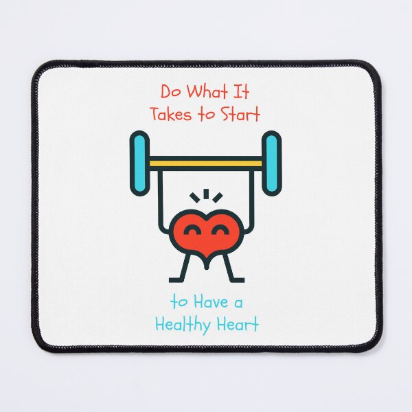 Item preview, Do What It Takes To start To Have a Healthy Heart | Heart Disease Awareness designed and sold by Bend-The-Trendd.
