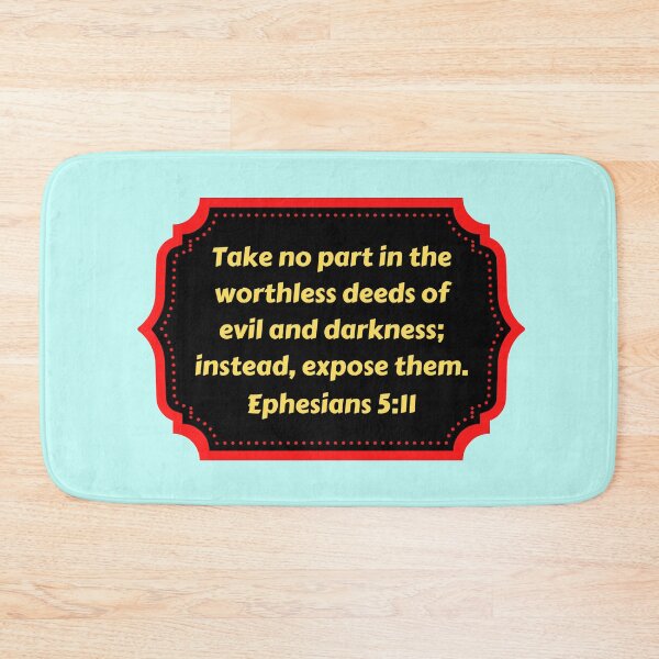 Artikelvorschau, Bible Verse Ephesians 5:11 entworfen und verkauft von Prayingwarrior.