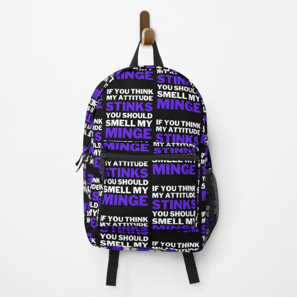 Item preview, If You Think My Attitude Stinks You Should Smell My Minge designed and sold by NxtLvlDsgns.