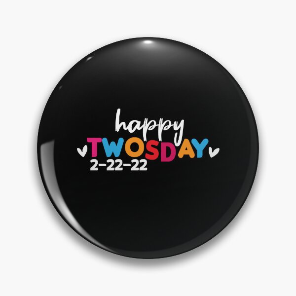 Item preview, Happy Twosday, Twosday Cool gift, 2nd frebruary Funny Quotes designed and sold by holigan.