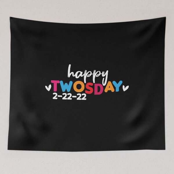 Item preview, Happy Twosday, Twosday Cool gift, 2nd frebruary Funny Quotes designed and sold by holigan.