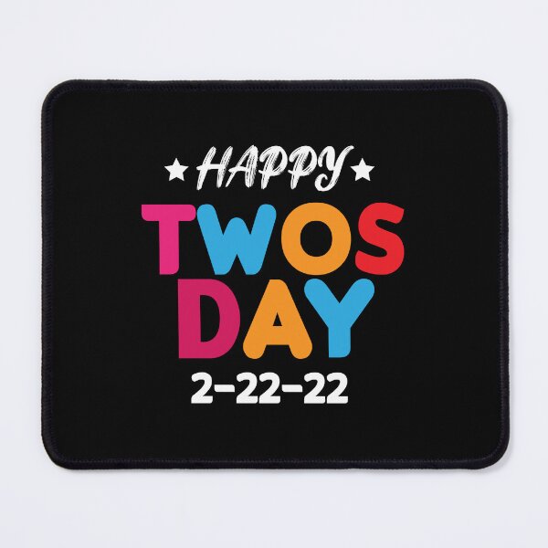 Item preview, Happy Twosday, Twosday Cool gift, 2nd frebruary Funny Quotes designed and sold by holigan.