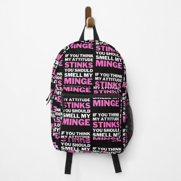 Item preview, If You Think My Attitude Stinks You Should Smell My Minge designed and sold by NxtLvlDsgns.