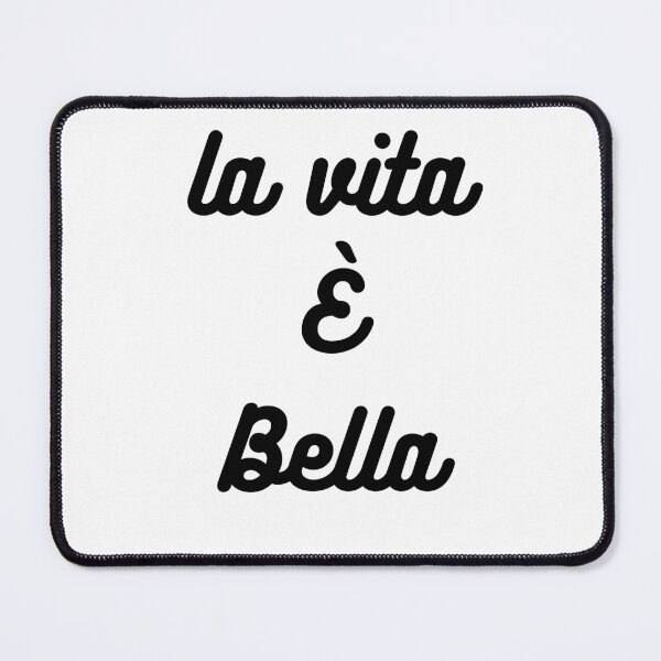 Item preview, La vita è bella! (Life is beautiful!) - Black and White Italian Expression Amazing Calligraphy designed and sold by ItaliaQuotes.
