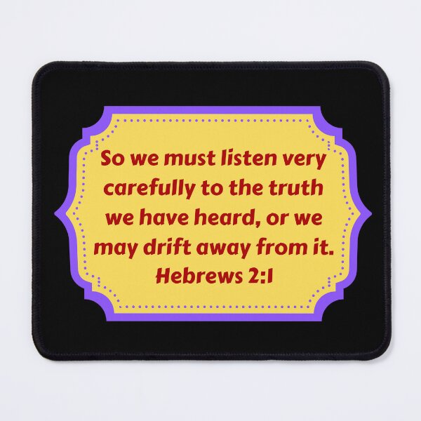 Item preview, Bible Verse Hebrews 2:1 designed and sold by Prayingwarrior.