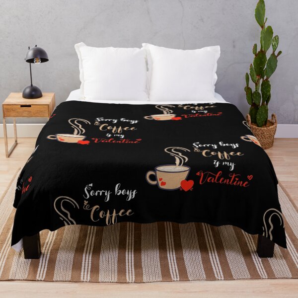 Item preview, Sorry Boys Coffee Is My Valentine ! designed and sold by SparrowLag.